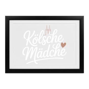 Kölsche Mädche Karneval Köln Kölle Kölsch Mädchen - Gerahmtes Poster (37 × 27 cm) - Schwarz - Vorne