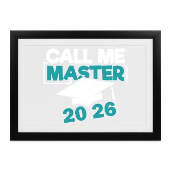 Master 2026 Abschluss Promotion Sponsion - Gerahmtes Poster (37 × 27 cm) - Schwarz - Vorne