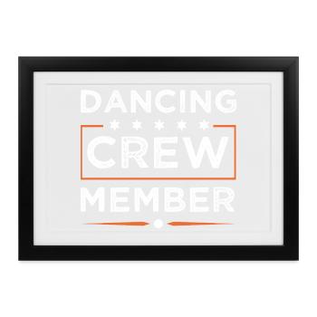 Dancing Crew - Gerahmtes Poster (37 × 27 cm) - Schwarz - Vorne