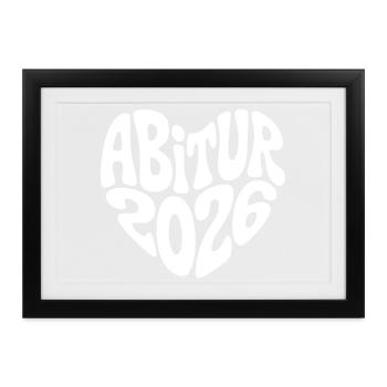 Abitur 2026 Herz - Gerahmtes Poster (37 × 27 cm) - Schwarz - Vorne