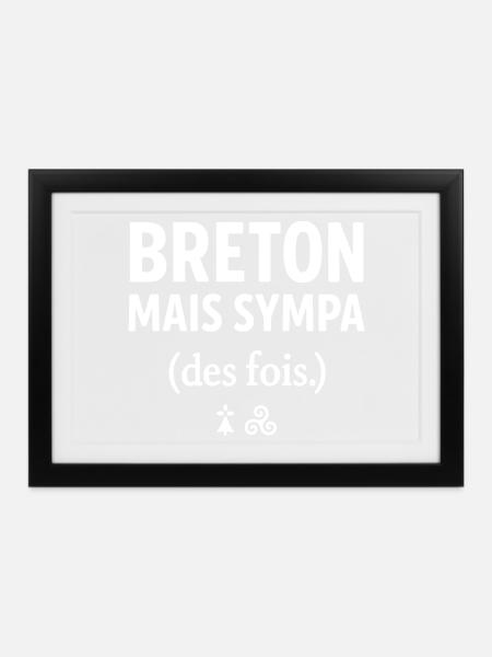 Brittany lustig – Bretonisch, aber manchmal nett - Gerahmtes Poster (37 × 27 cm) - Schwarz