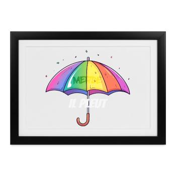 Il Pleut – Frecher Regenschirm im Regenbogenlook - Gerahmtes Poster (37 × 27 cm) - Schwarz - Vorne