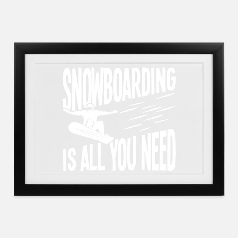 Snowboarding: Everything you need - Framed poster (37 × 27 cm) - black