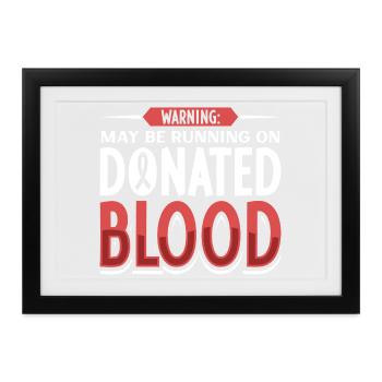 Spenderblut Spruch - Aplastische Anämie - Gerahmtes Poster (37 × 27 cm) - Schwarz - Vorne