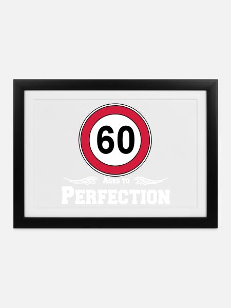 60.Geburtstag , Aged to Perfection 60 ....(25) - Gerahmtes Poster (37 × 27 cm) - Schwarz