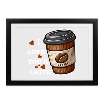 Ich liebe einen Latte - Gerahmtes Poster (37 × 27 cm) - Schwarz - Vorne