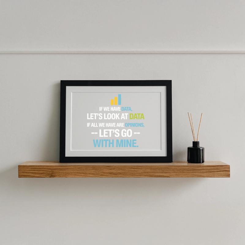 Let's Look At Data - Data Science Statistics Data Framed poster (37 × 27 cm)