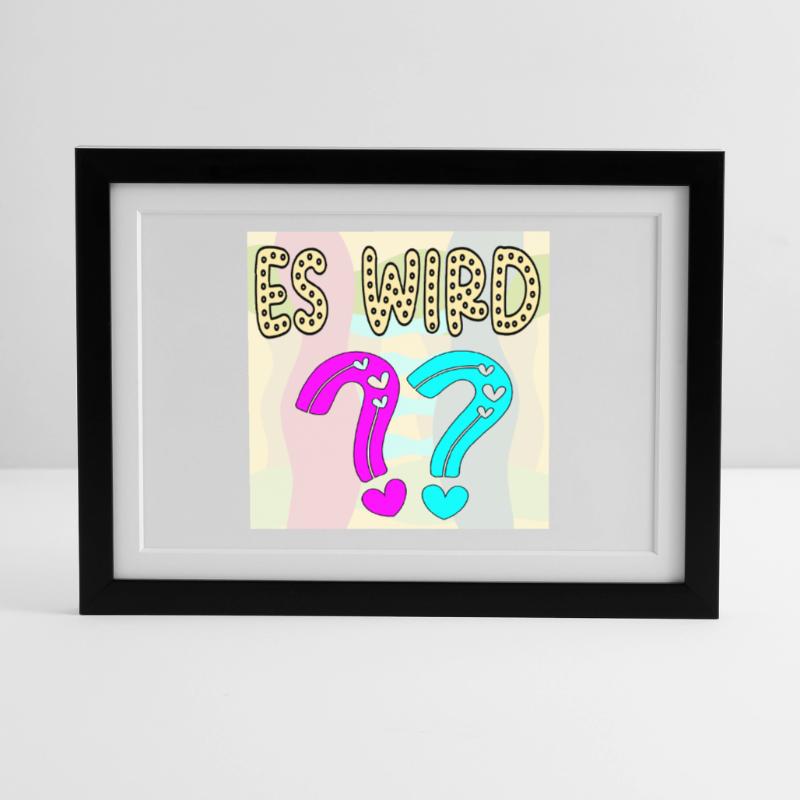 BABYSPRÜCHE - ES WIRD EIN MÄDCHEN ODER JUNGE FRAGE Gerahmtes Poster (37 × 27 cm)