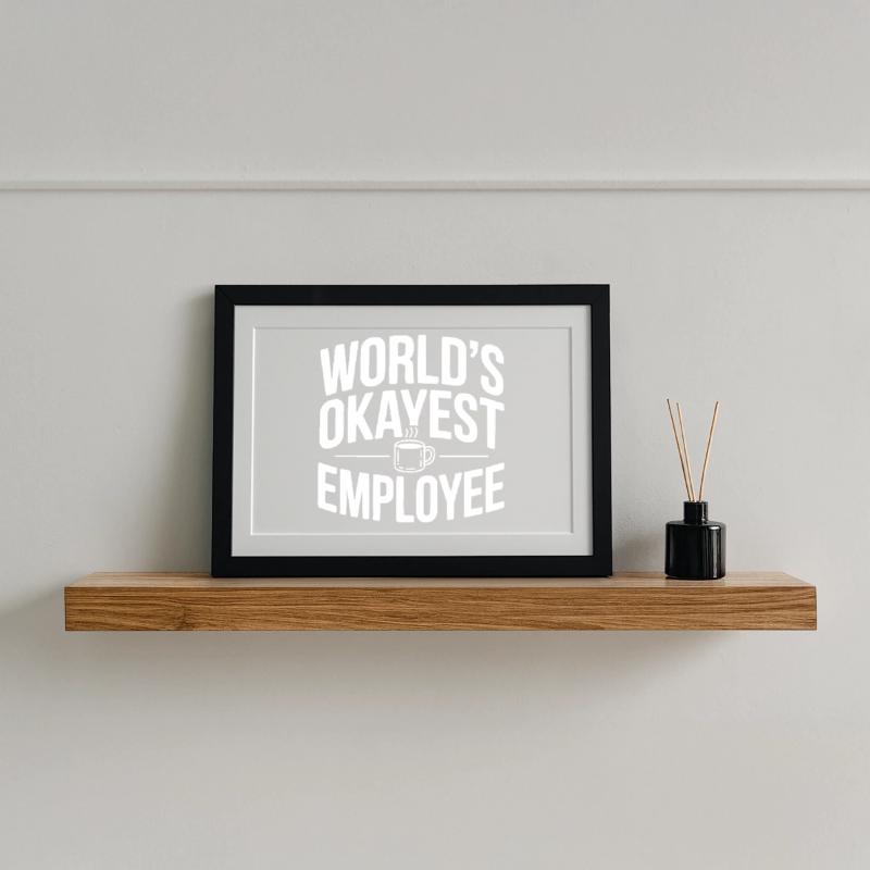 L’employé le plus correct du monde Affiche encadrée (37 × 27 cm)