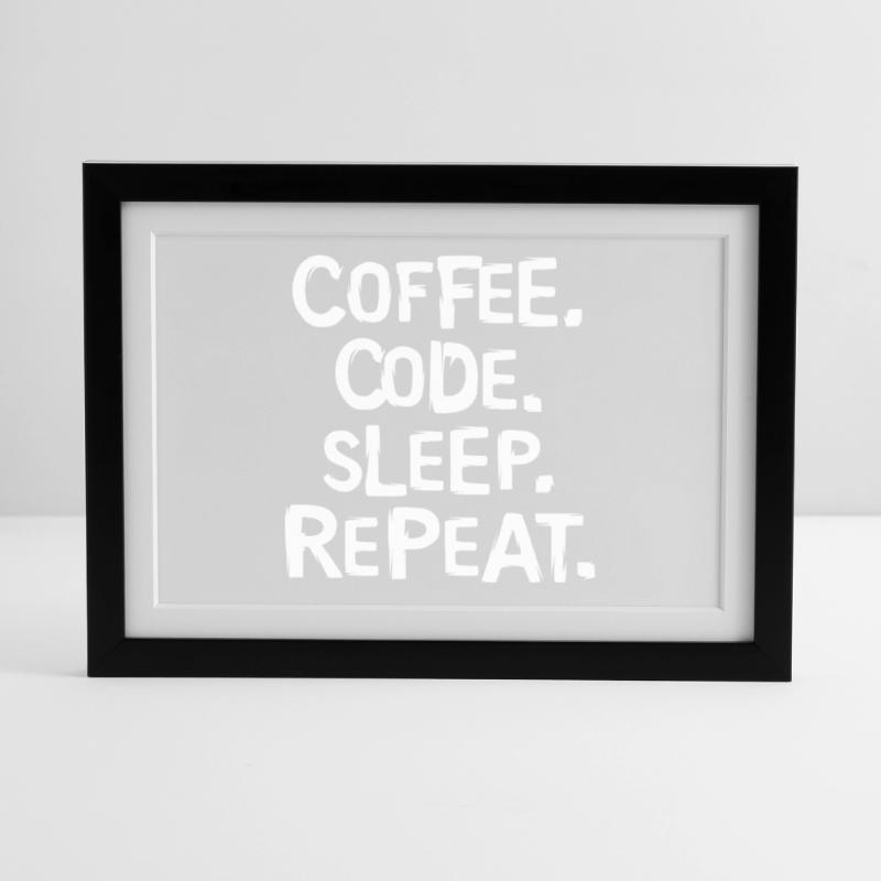 coffee code sleep - repeat Programmierer Arbeit Gerahmtes Poster (37 × 27 cm)