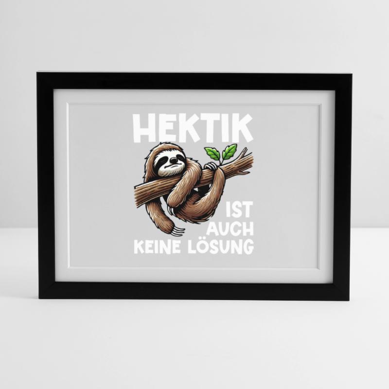 Hectic is also not a solution Sloth Framed poster (37 × 27 cm)