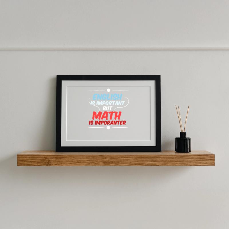 Math Math Math Professeur de mathématiques Mathématicien Affiche encadrée (37 × 27 cm)