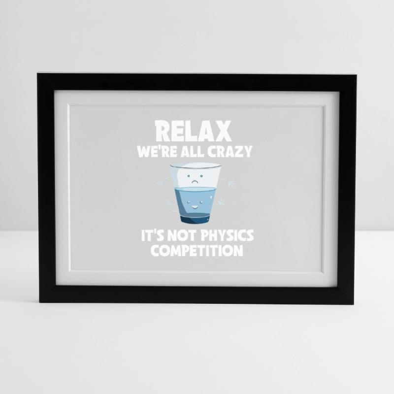 Physics Physicist Physics Student Physics Teacher Framed poster (37 × 27 cm)