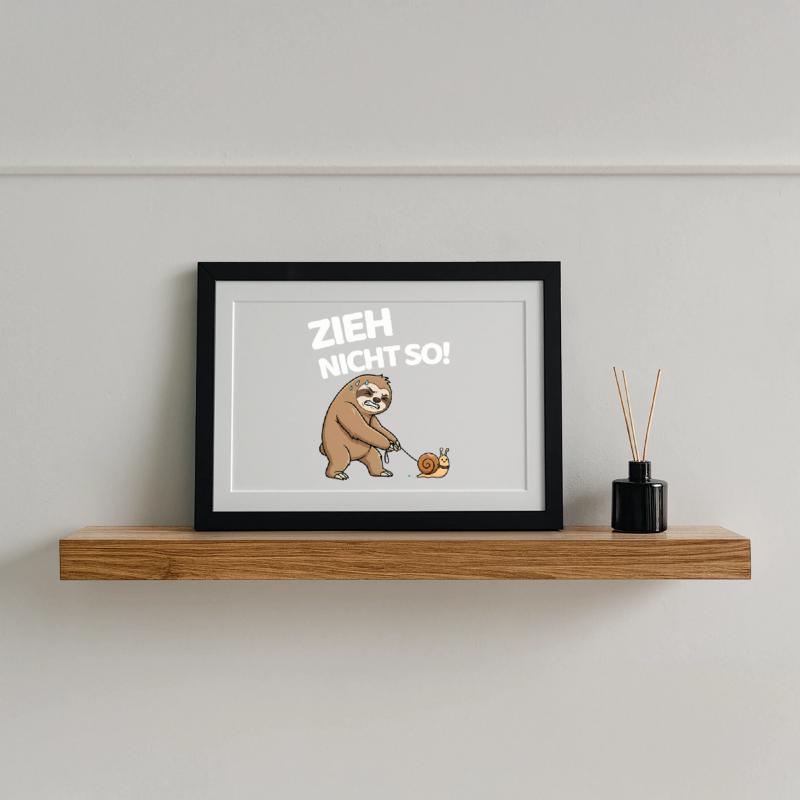 Don't pull so sloth with snail Framed poster (37 × 27 cm)