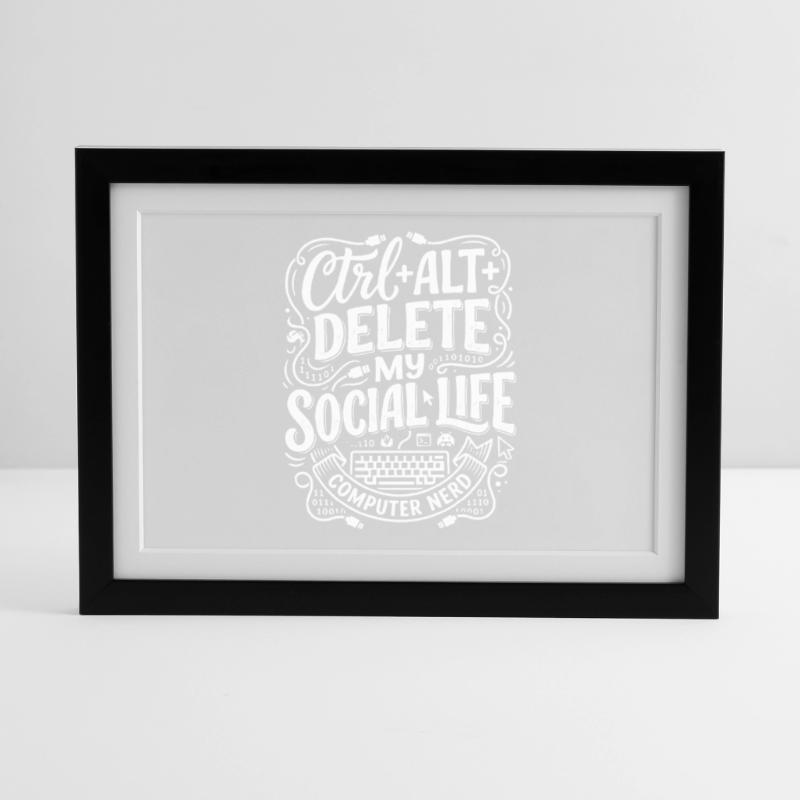 Ctrl+Alt+Delete – Computer Nerd Leben Gerahmtes Poster (37 × 27 cm)