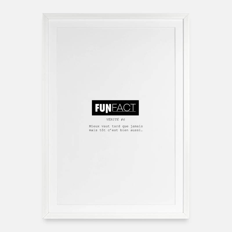 Funfact_-6 - Affiche encadrée (49 × 69 cm) - blanc