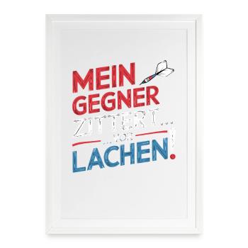  Mein Gegner Zittert Vor Lachen Dart Spruch Pfeil - Gerahmtes Poster (49 × 69 cm) - Weiß - Vorne
