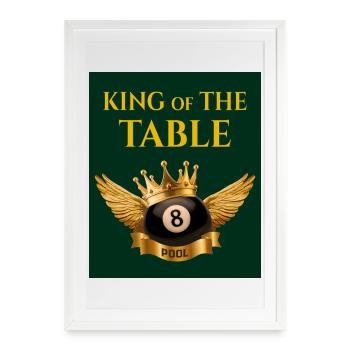 King of Pool – The Royal 8 Ball Design - Gerahmtes Poster (49 × 69 cm) - Weiß - Vorne