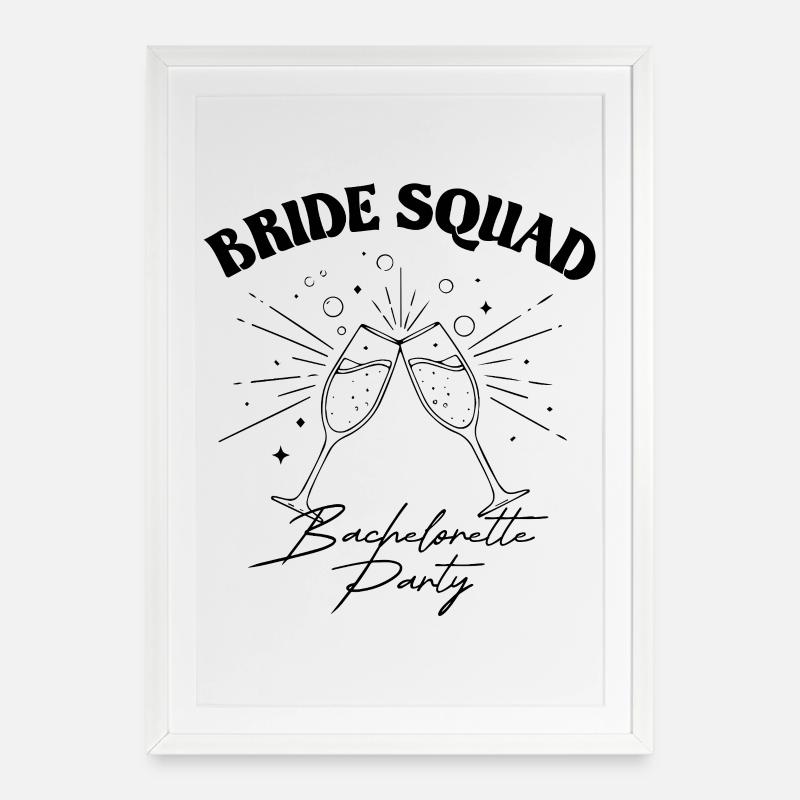 Bride Squad - Bachelorette Party - Gerahmtes Poster (49 × 69 cm) - Weiß