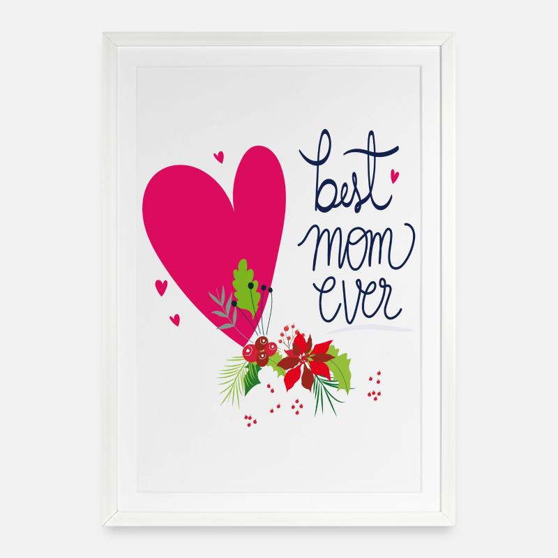 Meilleure maman de tous les temps - Affiche encadrée (49 × 69 cm) - blanc
