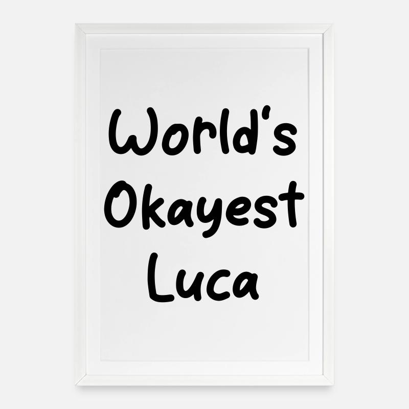 World's okayest Luca - Gerahmtes Poster (49 × 69 cm) - Weiß