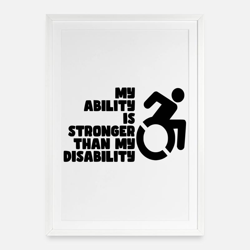 Ma force est plus grande que mon handicap # - Affiche encadrée (49 × 69 cm) - blanc