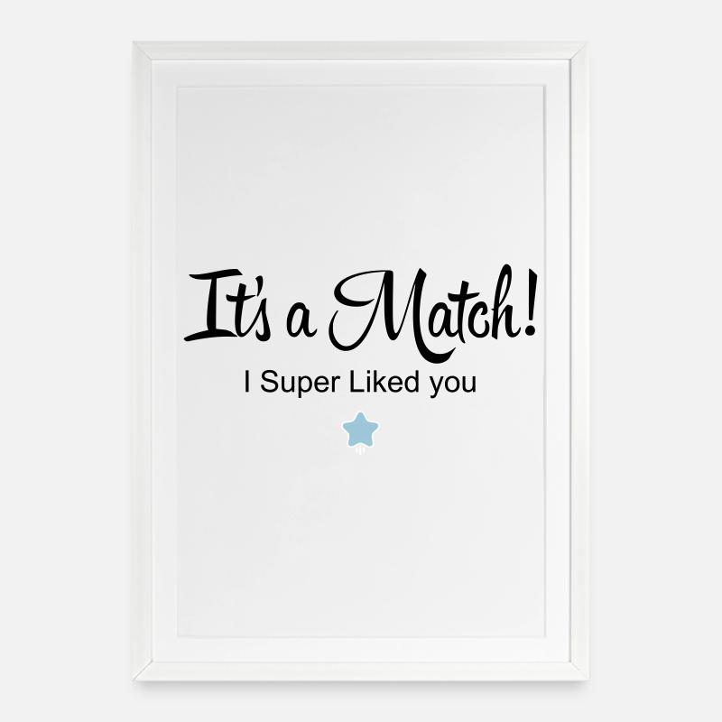 C’est un match ! Je t’aimais super bien - Affiche encadrée (49 × 69 cm) - blanc