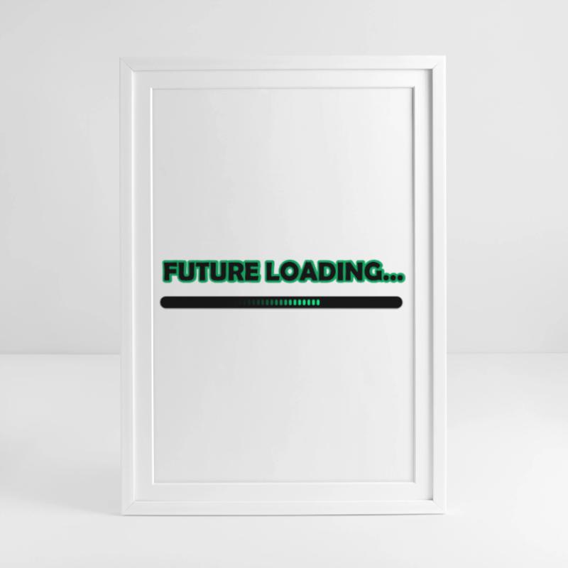 Future Loading Progress Tee Gerahmtes Poster (49 × 69 cm)