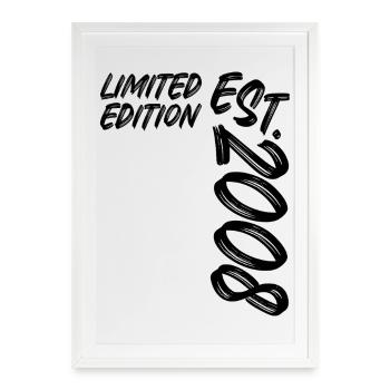 Limited Edition Est. 2008 - Gerahmtes Poster (49 × 69 cm) - Weiß - Vorne