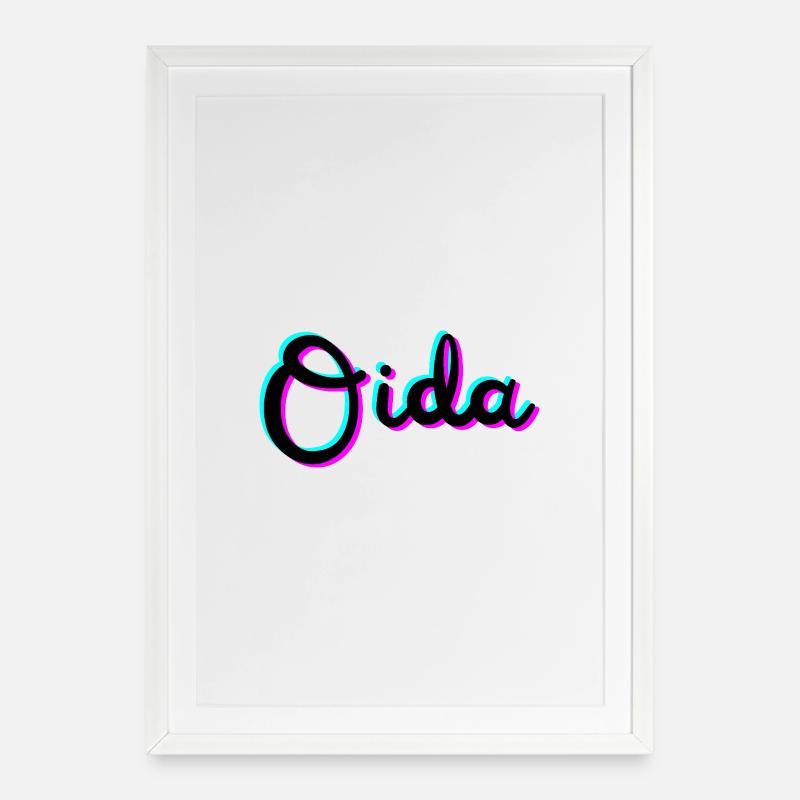 oida - Gerahmtes Poster (49 × 69 cm) - Weiß