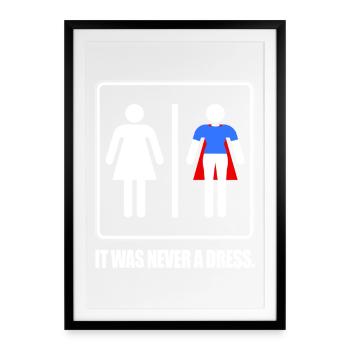 Ce n'était jamais une robe Superhero Girl Power - Affiche encadrée (49 × 69 cm) - noir - Devant