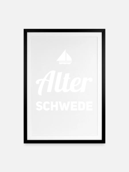 Alter Schwede Lustiger Ausdruck Spruch - Gerahmtes Poster (49 × 69 cm) - Schwarz