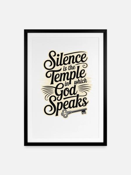 Silence – God Speaks Design - Gerahmtes Poster (49 × 69 cm) - Schwarz