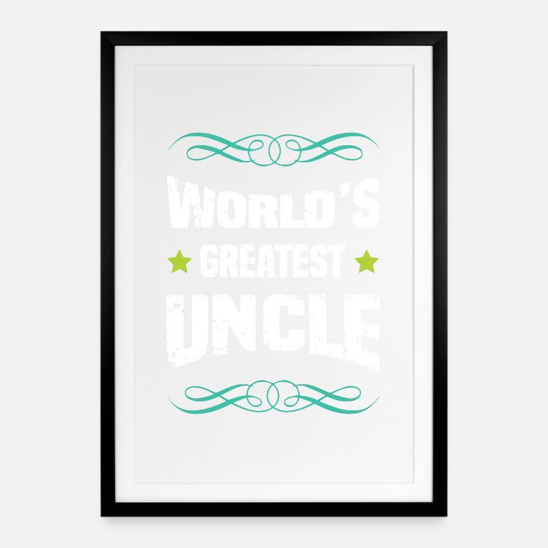 Le plus grand oncle du monde - Affiche encadrée (49 × 69 cm) - noir