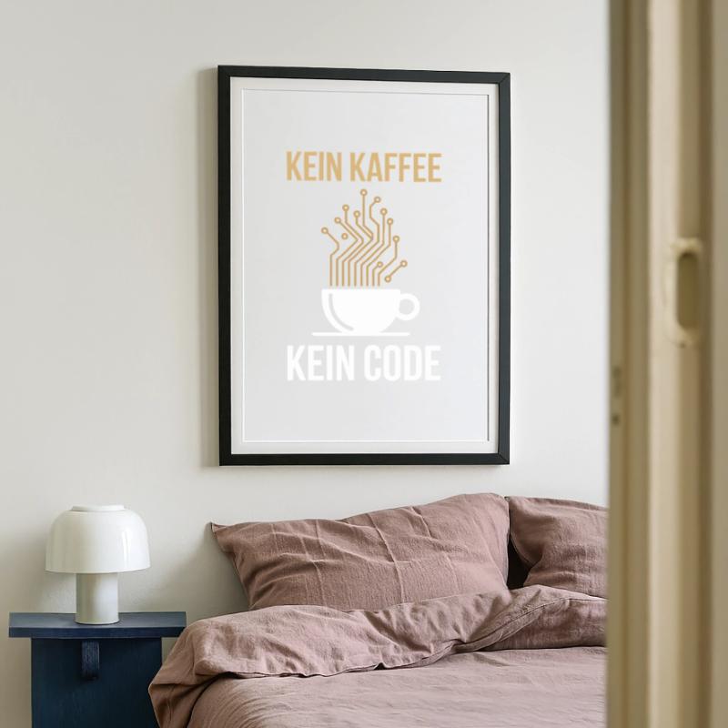 Kein Kaffee Kein Code Programmierer Informatiker Gerahmtes Poster (49 × 69 cm)
