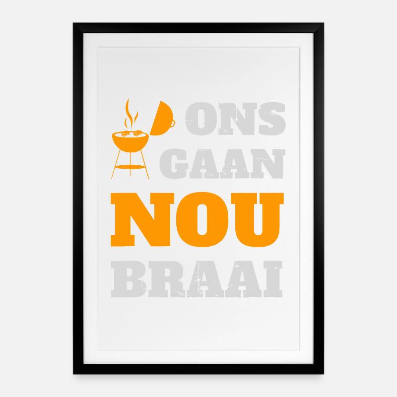 Ons Gaan Nou Braai Grill Tee - Framed poster (49 × 69 cm) - black