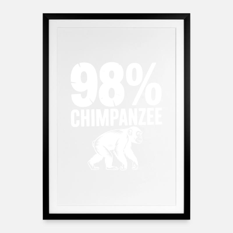 98% Chimpanzee - Framed poster (49 × 69 cm) - black