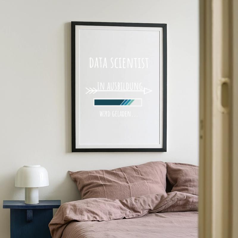Data Science Beruf Ausbildung Data Scientist Gerahmtes Poster (49 × 69 cm)