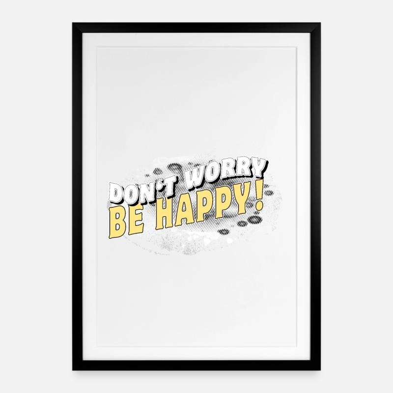 NE VOUS INQUIÉTEZ PAS SOYEZ HEUREUX neg BACKGROUND orageux - Affiche encadrée (49 × 69 cm) - noir