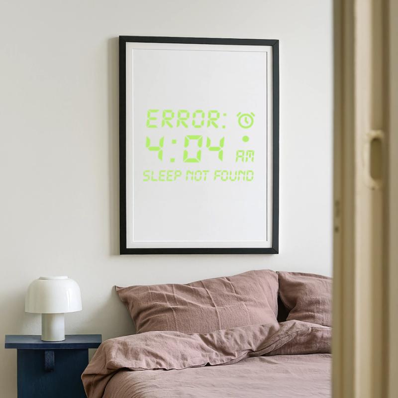 Error 404, sleep not found funny programmer gamer Framed poster (49 × 69 cm)
