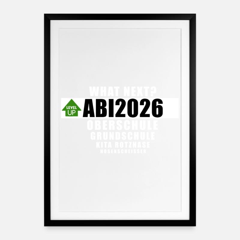 Abi2026 - what next? - Gerahmtes Poster (49 × 69 cm) - Schwarz