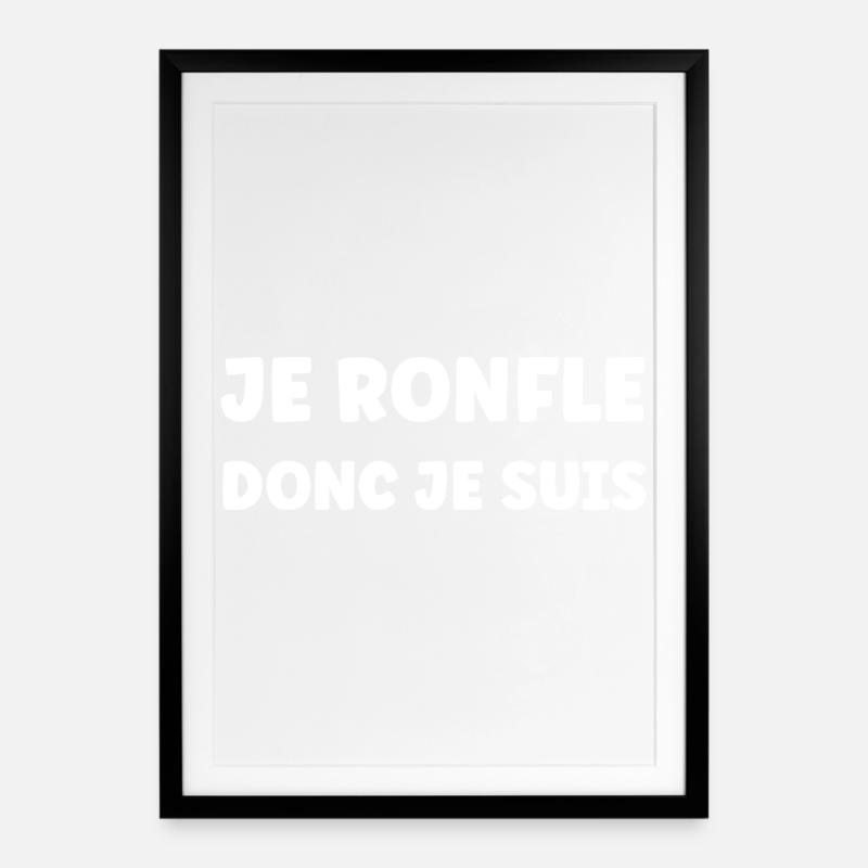 ronfle - Affiche encadrée (49 × 69 cm) - noir