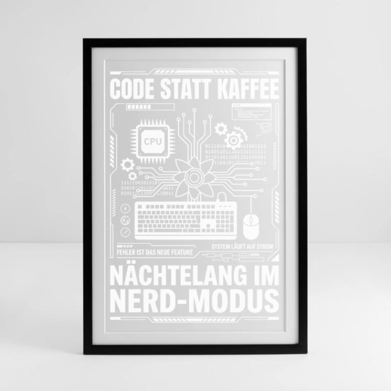 Code statt Kaffee Nerd-Modus Gerahmtes Poster (49 × 69 cm)