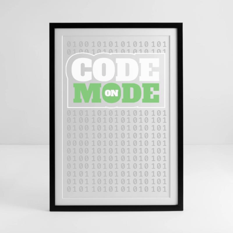 Code Mode Activé - Programmeur Ingénieur logiciel Codeur Affiche encadrée (49 × 69 cm)