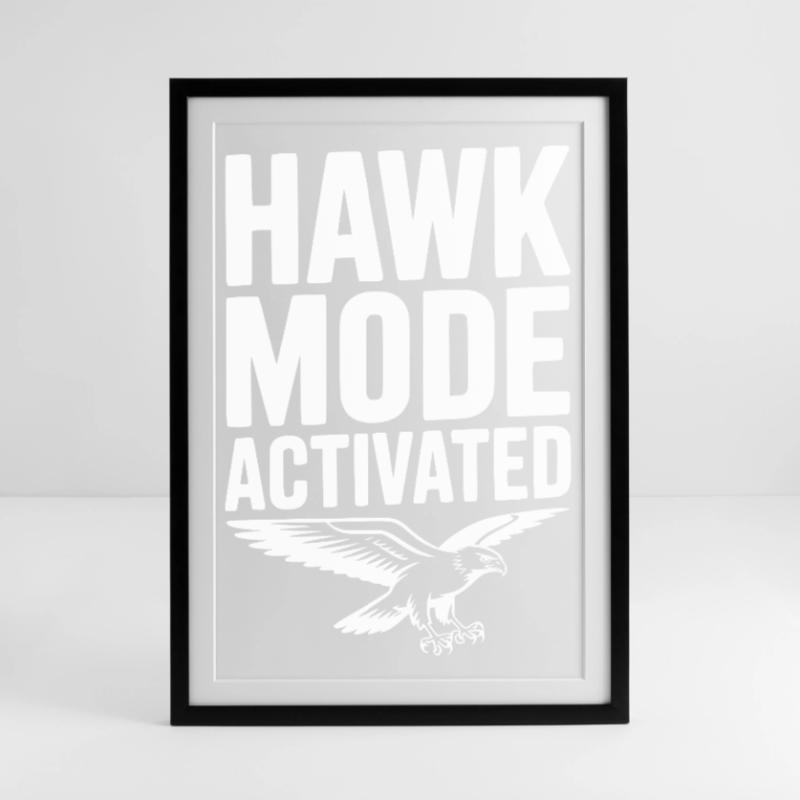 Hawk Mode Activated Framed poster (49 × 69 cm)