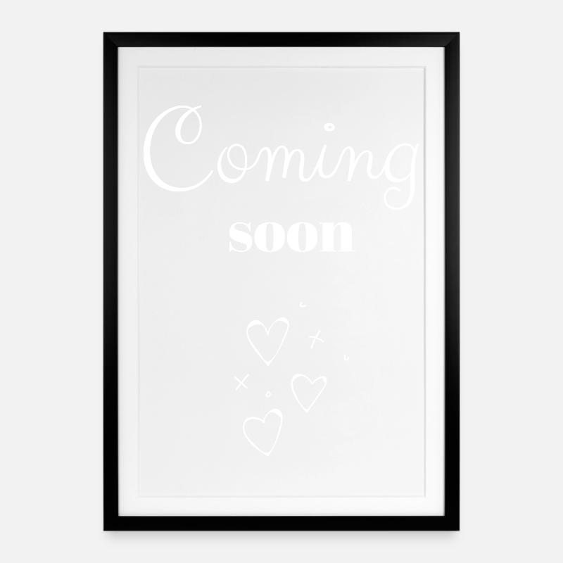 Coming Soon Hearts Handwritten - Framed poster (49 × 69 cm) - black