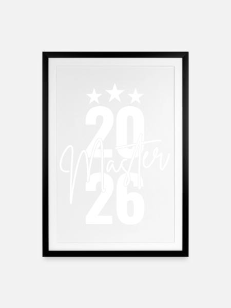 Master 2026 - Gerahmtes Poster (49 × 69 cm) - Schwarz