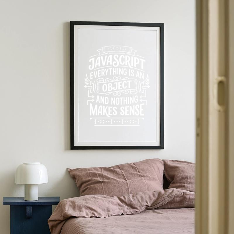 JavaScript: Alles ist ein Objekt Gerahmtes Poster (49 × 69 cm)