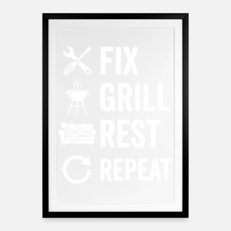 Fixer le grill repose Répéter la chemise Grilling artisan - Affiche encadrée (49 × 69 cm) - noir