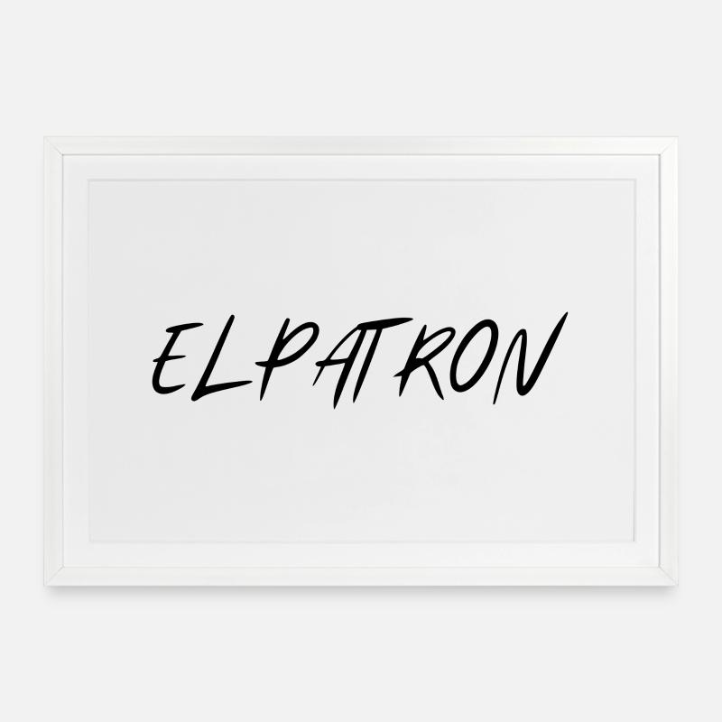 El Patron – Der Chef Look - Gerahmtes Poster (69 × 49 cm) - Weiß